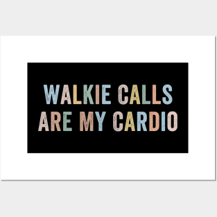 Special Education ABA SPED Walkie Calls Are My Cardio Posters and Art